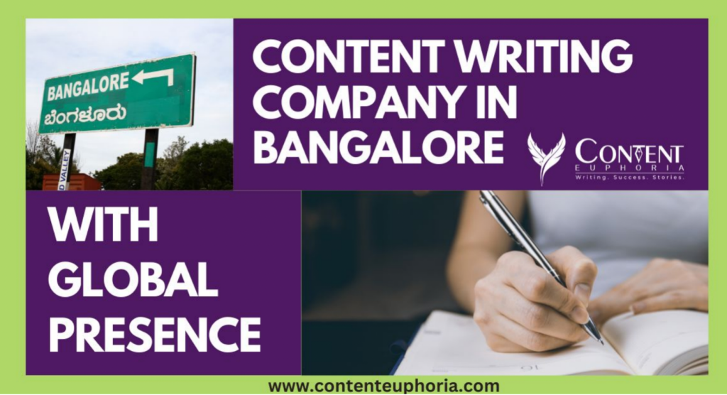 Content Euphoria - A Content Writing Company In Bangalore With A Global Presence
